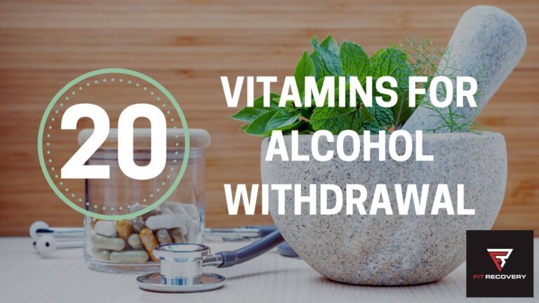 What Vitamins to Take for Alcohol Withdrawal?