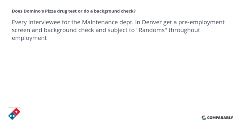 Does Dominos Drug Test?