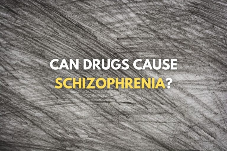 Can Drugs Cause Schizophrenia?